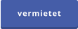 vermietet