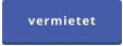 vermietet