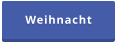 Weihnacht