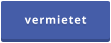 vermietet